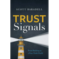Trust Signals: Brand Building in a Post-Truth World - Paperback