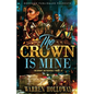 The Crown is Mine 3 - Paperback