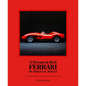 A Dream in Red - Ferrari by Maggi & Maggi: A Photographic Journey Through the Finest Cars Ever Made - Hardcover