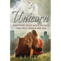 Unicorn: Addiction, Guilt and a Decision That Will Change Her Life - Paperback