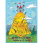 The King on the Shiny Hill - Hardcover