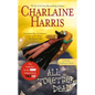 All Together Dead - Paperback