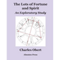 The Lots of Fortune and Spirit: An Exploratory Study - Paperback