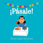 ¡Pásale!: A Day with Abuela - Paperback
