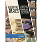 Archival Basics: A Practical Manual for Working with Historical Collections - Paperback