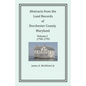 Abstracts from the Land Records of Dorchester County, Maryland, Volume J: 1790-1795 - Paperback