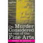 On Murder Considered as one of the Fine Arts - Paperback