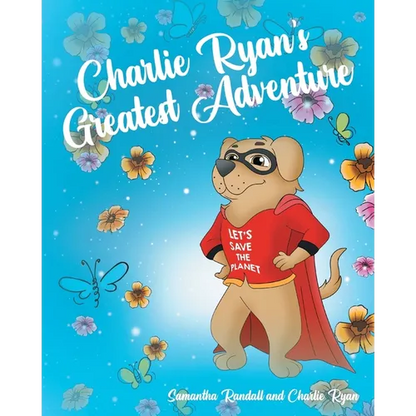 Charlie Ryan's Greatest Adventure - Paperback