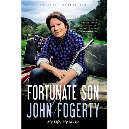 Fortunate Son: My Life, My Music - Hardcover