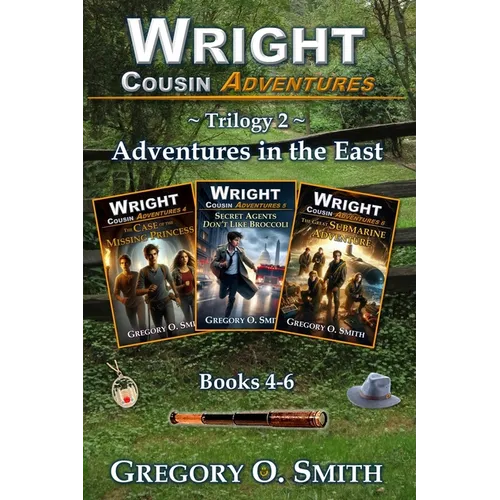 Wright Cousin Adventures Trilogy 2: Adventures in the East - Paperback