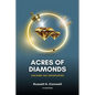 Acres of Diamonds: Our Every-day Opportunities (Easy-to-Read Layout) - Paperback
