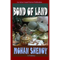 Bond of Land - Paperback