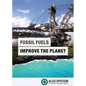 Fossil Fuels Improve the Planet - Paperback