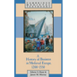 A History of Business in Medieval Europe, 1200 1550 - Hardcover