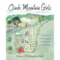 Clinch Mountain Girls: 24 Women Grow Veggies, Animals, and a Community - Paperback