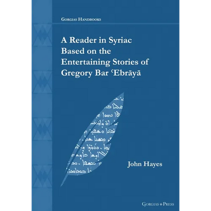 A Reader in Syriac Based on the Entertaining Stories of Gregory Bar ʿEbrāyā - Paperback