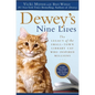 Dewey's Nine Lives: The Legacy of the Small-Town Library Cat Who Inspired Millions - Paperback