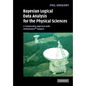 Bayesian Logical Data Analysis for the Physical Sciences: A Comparative Approach with Mathematica(r) Support - Paperback