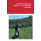 Concealed Carry Basics- 2023 Illinois Edition - Paperback
