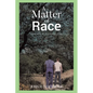A Matter of Race: Summer with Sheridan - Paperback