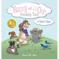 Nanny and Lil One Friendship Team: A Parent's Dream - Hardcover