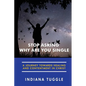 Stop Asking Why Are You Single: A Journey Towards Healing and Contentment in Christ - Paperback