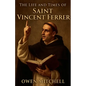 The Life and Times of Saint Vincent Ferrer - Paperback