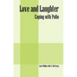Love and Laughter: Coping With Polio - Paperback