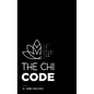 The Chi Code - Hardcover