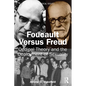 Foucault Versus Freud: Oedipal Theory and the Deployment of Sexuality - Paperback