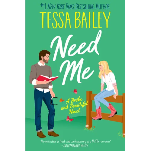 Need Me: A Broke and Beautiful Novel - Paperback