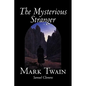 The Mysterious Stranger by Mark Twain, Fiction, Classics, Fantasy & Magic - Hardcover