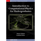 Introduction to Computational Physics for Undergraduates - Hardcover