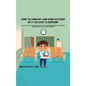 How to Survive (and Even Succeed) In a College Classroom - Hardcover
