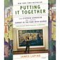 Putting It Together: How Stephen Sondheim and I Created Sunday in the Park with George - Paperback