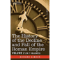 The History of the Decline and Fall of the Roman Empire, Vol. II - Paperback