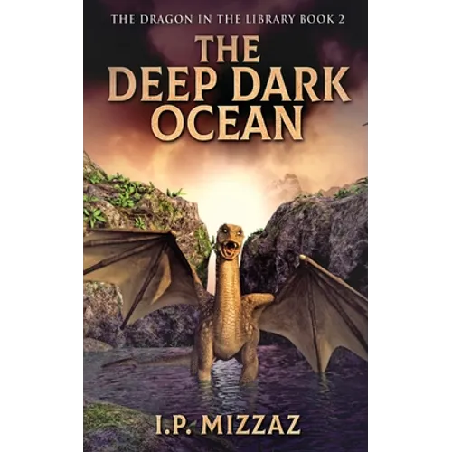 The Deep Dark Ocean - Hardcover
