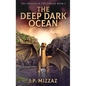 The Deep Dark Ocean - Hardcover