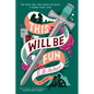 This Will Be Fun - Paperback