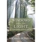 Windows Into the Light: A Lenten Journey of Stories and Art - Paperback