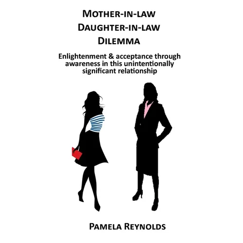 Mother-in-law Daughter-in-law Dilemma - Paperback