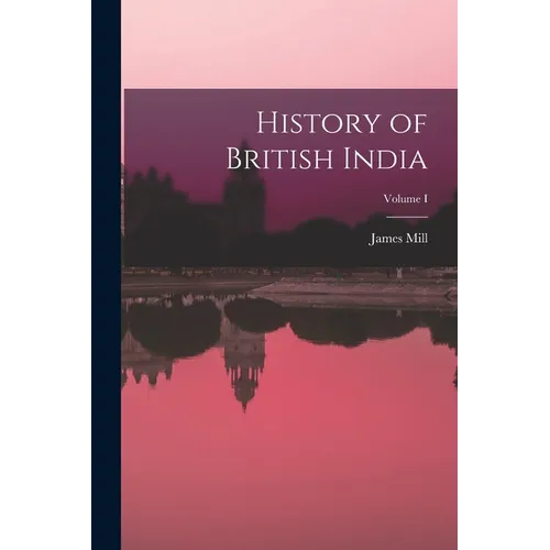 History of British India; Volume I - Paperback