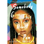 Somebody Give This Heart a Pen - Hardcover