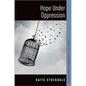 Hope Under Oppression - Paperback
