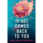 It All Comes Back to You - Paperback