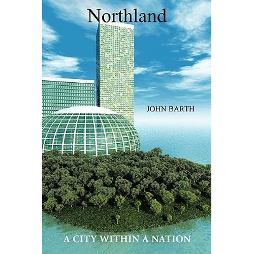 Northland: A City Within A Nation - Paperback