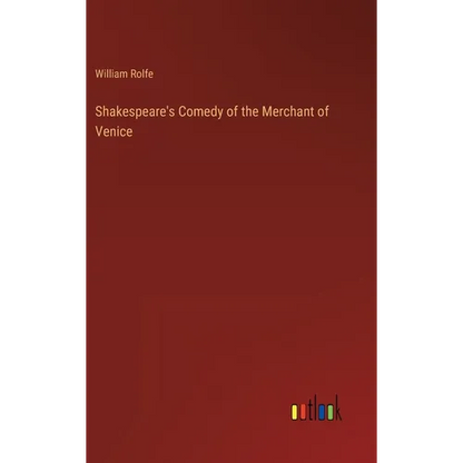 Shakespeare's Comedy of the Merchant of Venice - Hardcover