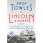 The Lincoln Highway: A Read with Jenna Pick (a Novel) - Paperback