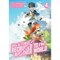 Isekai Tensei: Recruited to Another World: Volume 4 (Manga) - Paperback