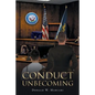 Conduct Unbecoming - Paperback